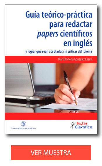 Guía Teorico Práctica para redactar papers científicos en inglés
